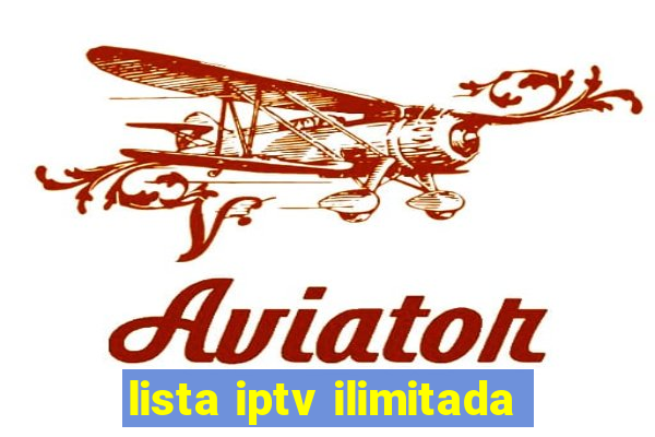 lista iptv ilimitada